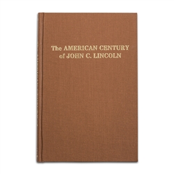 The American Century of John C Lincoln